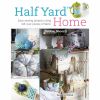 Half Yard Home - Debbie Shore