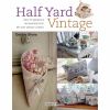 Half Yard Vintage | Debbie Shore