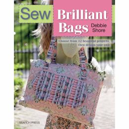 Sew Brilliant Bags - Debbie Shore